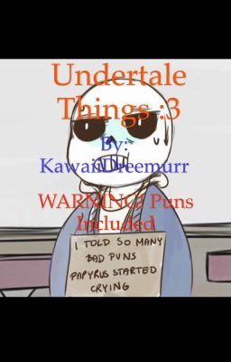 Undertale Things