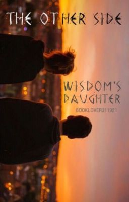 [Unedited] Wisdom's Daughter