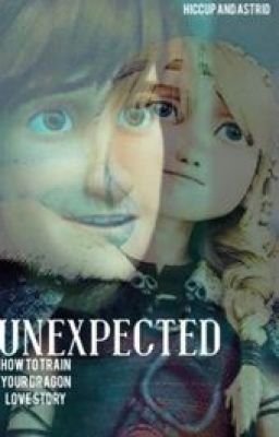 Unexpected ~How To Train Your Dragon Love Story~