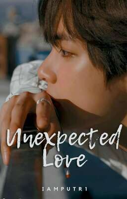 Unexpected Love | Taehyung