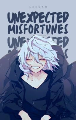 Unexpected Misfortunes - SHIGADABI