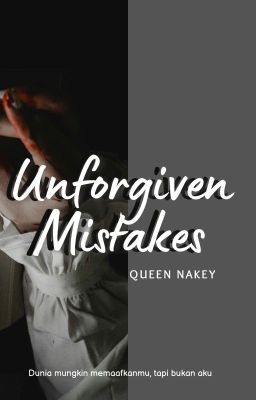 Unforgiven Mistakes