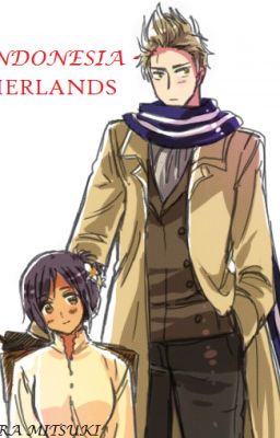 Uni Indonesia-Netherlands (Hetalia Fanfiction)