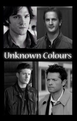 Unknown Colours (Destiel/Sabriel)