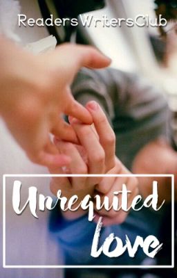 Unrequited Love [SONG FICTION]