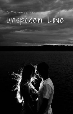 Unspoken Love (Completed)