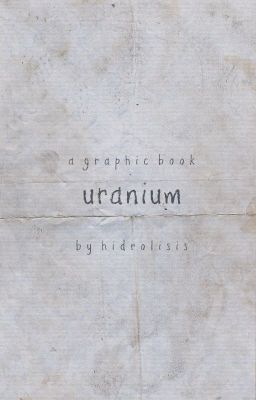 Uranium - ⍺ graphic book