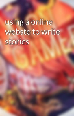 using a online webste to write stories