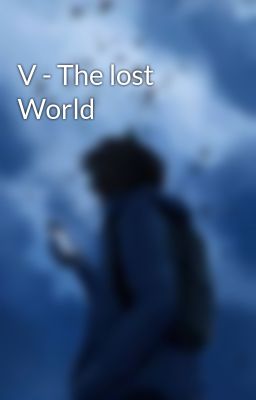 V - The lost World