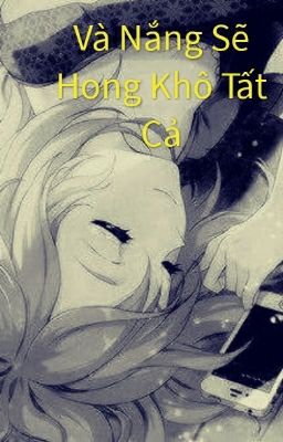 Và Nắng Sẽ Hong Khô Tất Cả