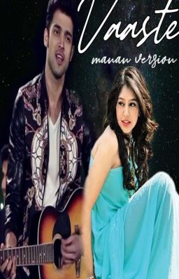 VAASTE....manan version √