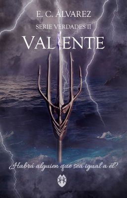 Valiente [Serie Verdades II] (En Proceso)