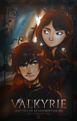 VALKYRIE, hiccup haddock