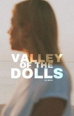 VALLEY OF THE DOLLS  ♡ OC BOOK