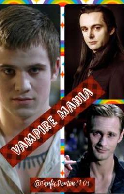 Vampire Mania {Twilight/True blood AU{18+}