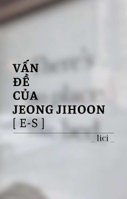 vấn đề của jeong jihoon 