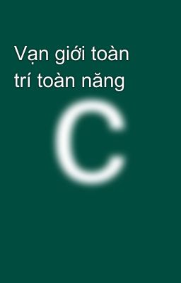 Vạn giới toàn trí toàn năng