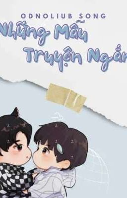 『Văn Hiên_ 文轩』Những Mẩu Truyện Ngắn