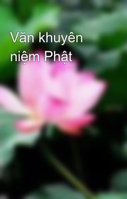 Văn khuyên niệm Phật