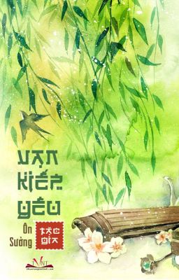 Vạn Kiếp Yêu - Ôn Sưởng