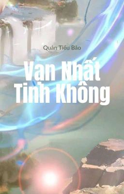 Vạn Nhất Tinh Không