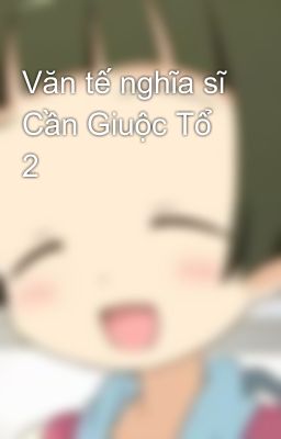 Văn tế nghĩa sĩ Cần Giuộc Tổ 2