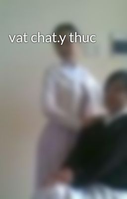 vat chat.y thuc