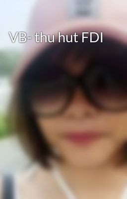 VB- thu hut FDI