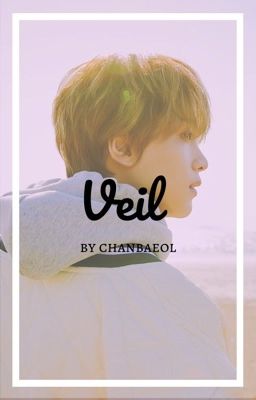 Veil || Lee Donghyuck