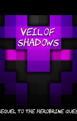 Veil of Shadows