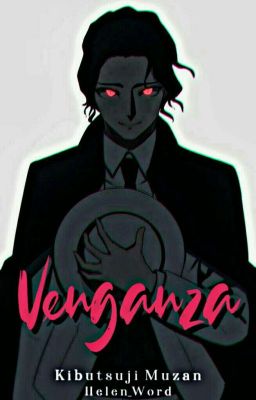 Venganza ||「Kibutsuji Muzan」