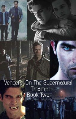 Vengeful On The Supernatural (Thiam)