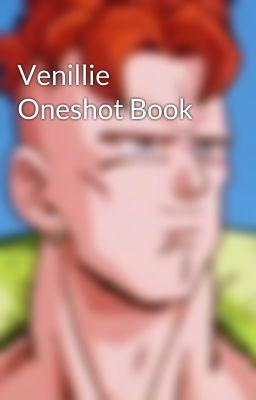 Venillie Oneshot Book