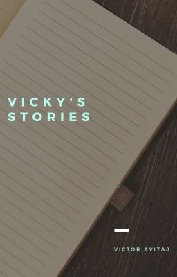 Vicky's stories