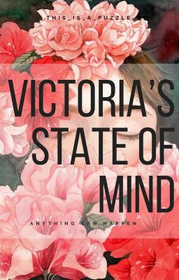 Victoria's state of mind