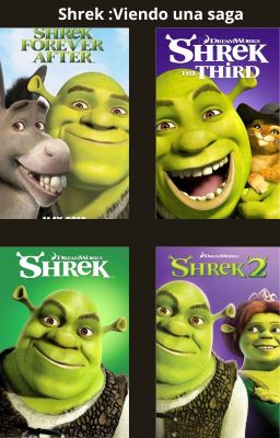 Viendo las saga de Shrek