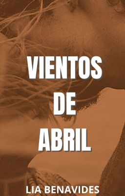 Vientos de Abril 🤎