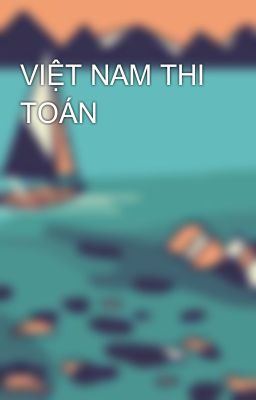 VIỆT NAM THI TOÁN