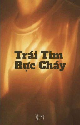 [Vihends] Trái Tim Rực Cháy