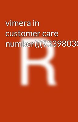 vimera in  customer care number(((9339803022//8276965869///