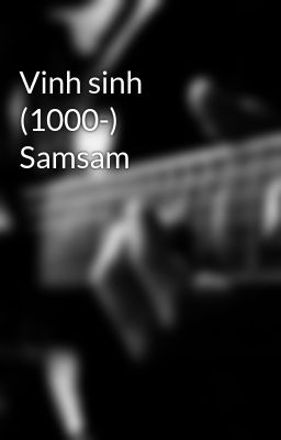 Vinh sinh (1000-) Samsam
