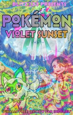 Violet Sunset- A Pokémon Story