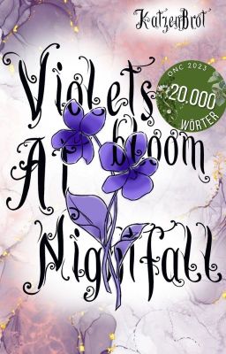 Violets bloom at Nightfall