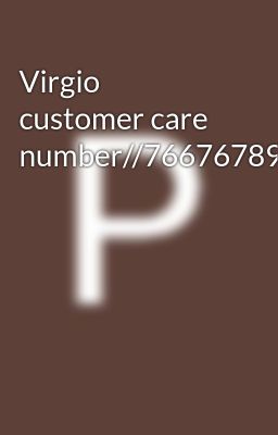 Virgio customer care number//7667678930//9339803022//