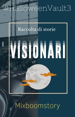 Visionari (Raccolta di storie)