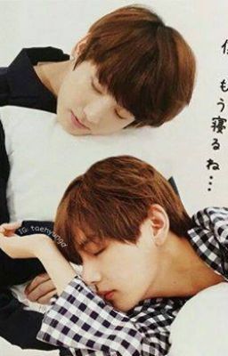 [Vkook] Có anh bên cạnh