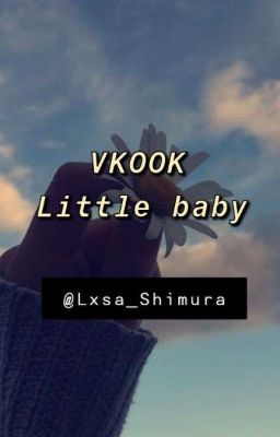 Vkook- little baby  