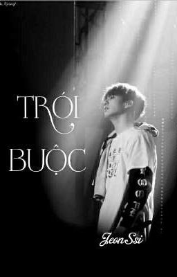 [VKook][LongFic] TRÓI BUỘC