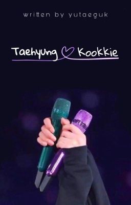 VKook || series || Taehyung & Kookkie