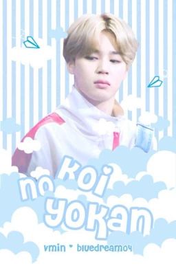 [VMin/Oneshot] Koi no yokan